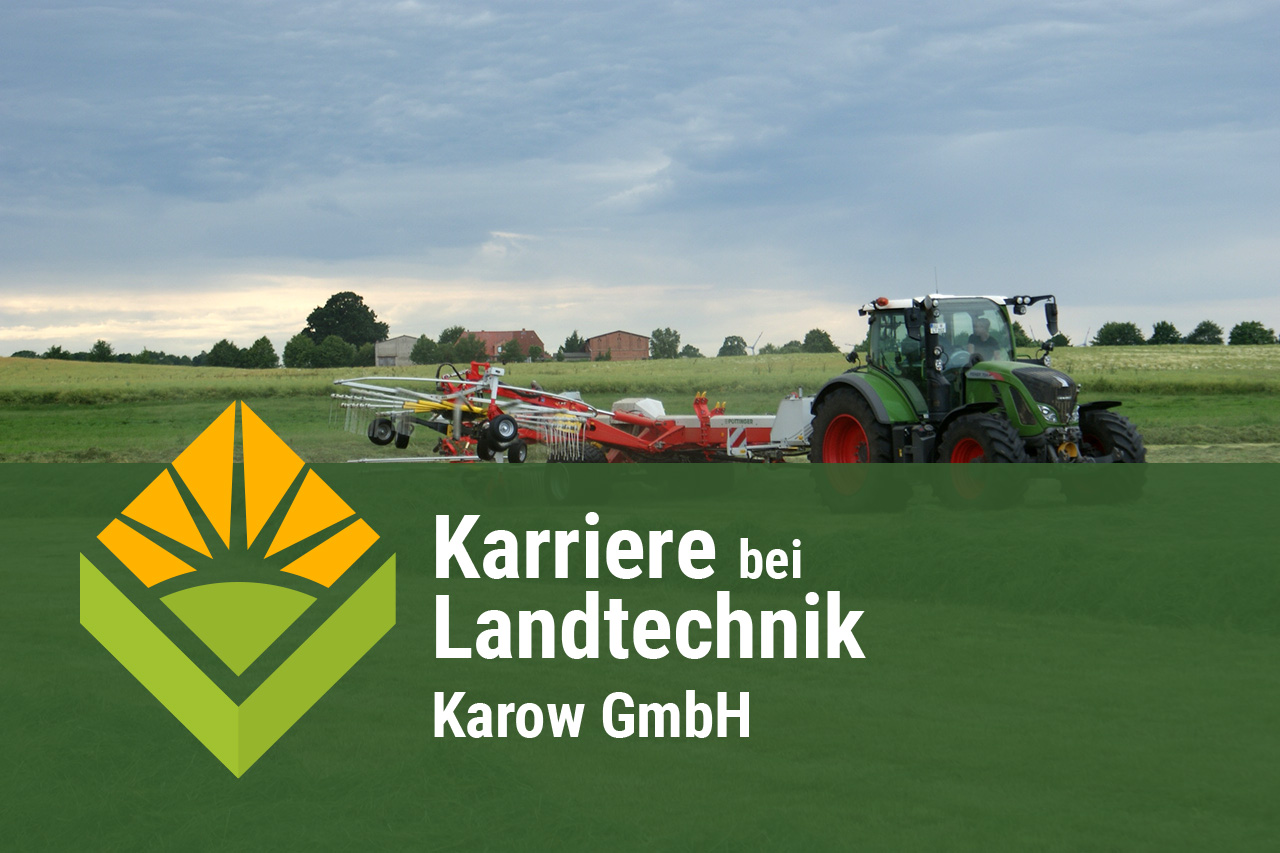 Landtechnik Karow GmbH: Landwirtschaftlicher Erntehelfer / Fachkraft für Agrarservice gesucht
